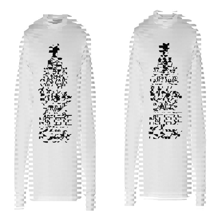 Candy Cane Wishes And Mistletoe Kisses Festive Christmas Tee Long Sleeve T-Shirt