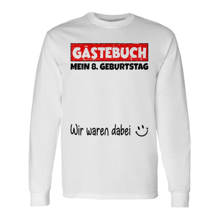 Children's Guest Book Wir Were Here My 8Th Birthday 80 Langarmshirts Geschenkideen