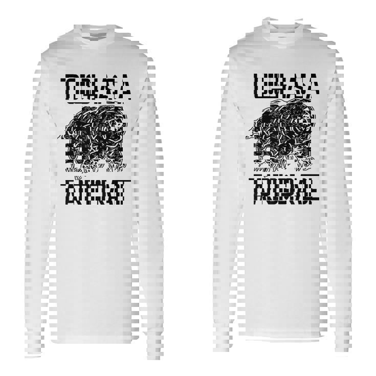 Duro Como Un Tardígrado Duro Como Un Tardígrado Camiseta de manga larga Ideas de regalos