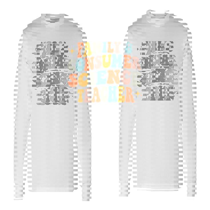 Family And Consumer Science FACS FCS Teacher Back To School Long Sleeve T-Shirt