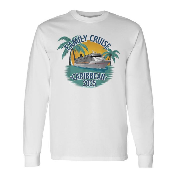 Family Cruise Caribbean 2025 Nautical Adventure Souvenir Langarmshirts Geschenkideen