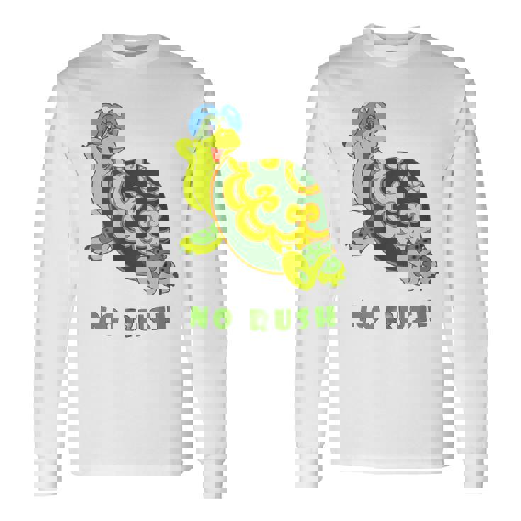 Humoristique Avec Inscription No Rush Motif T-shirt à manches longues