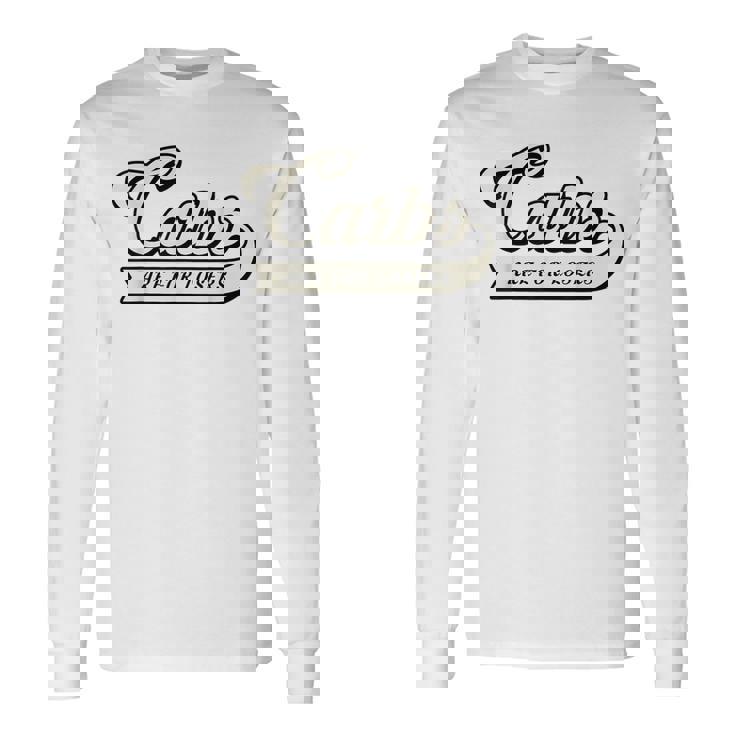 Keto Carbs Son Para Perdedores Camiseta de manga larga Ideas de regalos