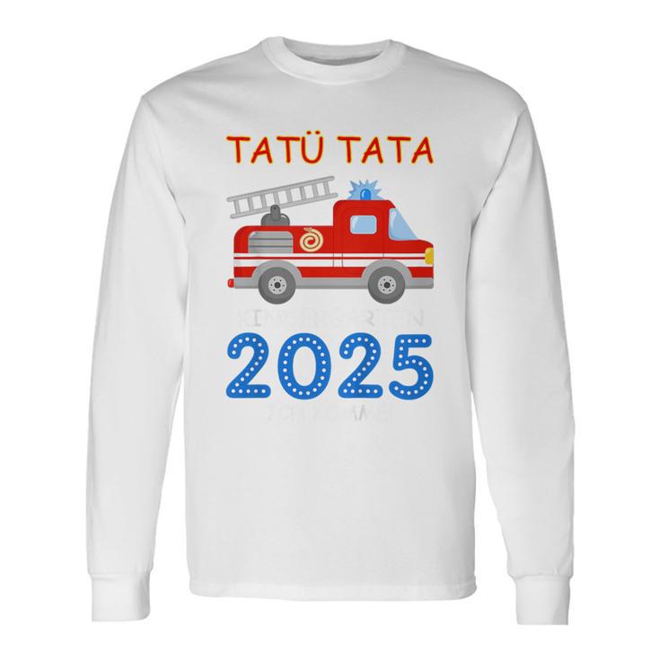 Kinder Feuerwehr Kindergarten 2025 Ich Komme Tatü Tata Kiga Kita Langarmshirts Geschenkideen