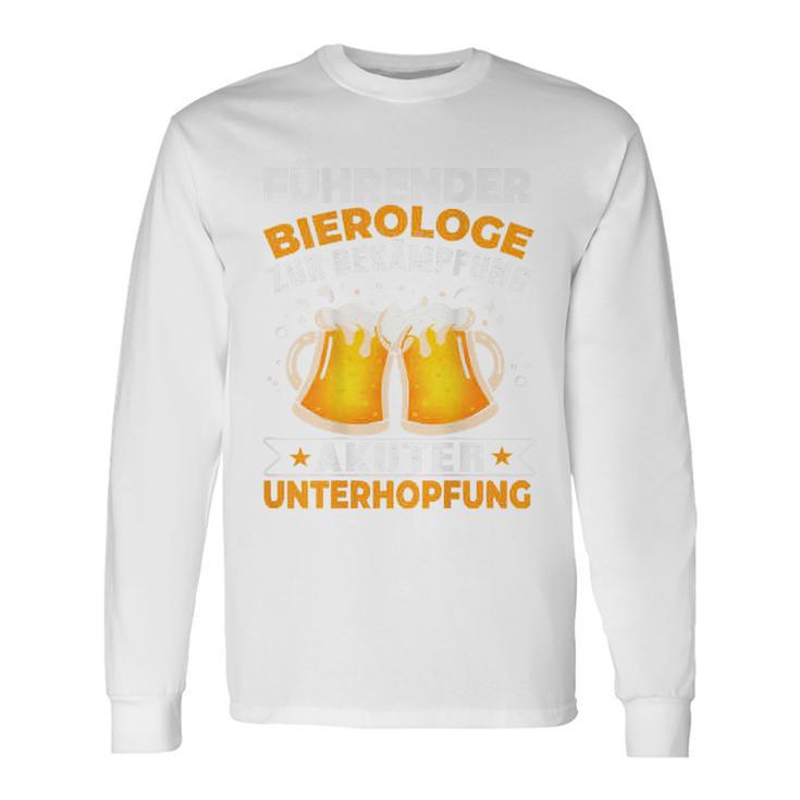 Leader Bierologist For Fighting Acute Underhoping Langarmshirts Geschenkideen