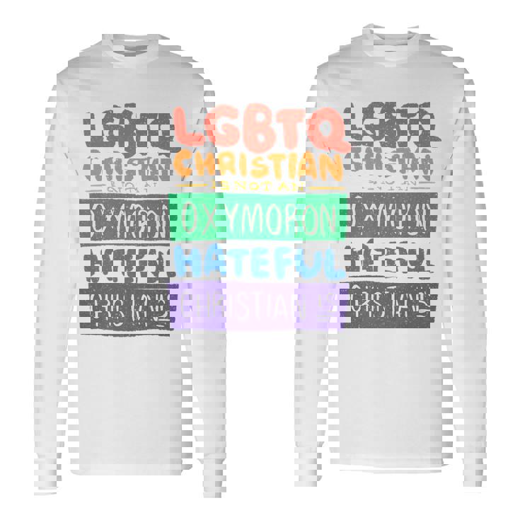 LGBTQ Christian Is Not An Oxymoron LGBT Pride Premium Long Sleeve T-Shirt