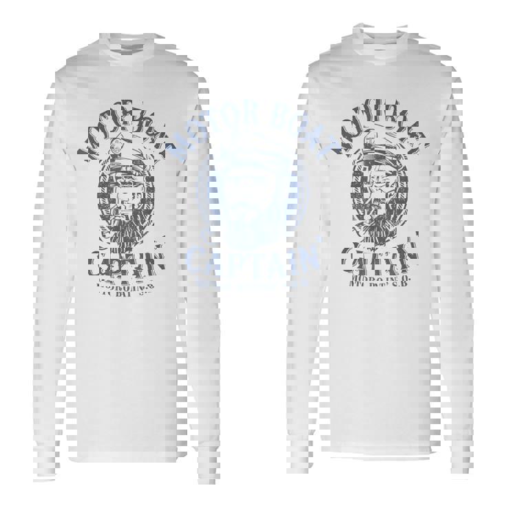 Motor Boat Captain Pontoon Boating Motor Boatin Lake Long Sleeve T-Shirt