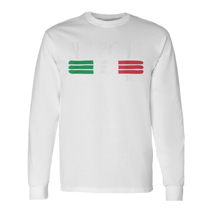 Nápoles Italia Regalo Italiano Souvenir Napoli Italia Camiseta de manga larga