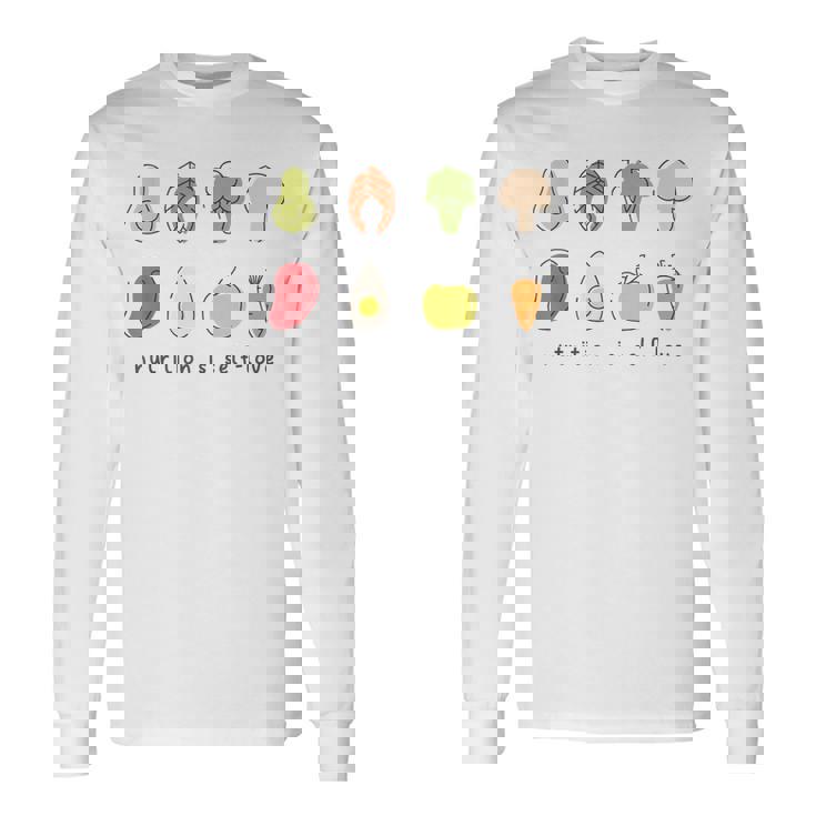 Nutrition Is Self-Love Self Care Dietitian Mental Health Long Sleeve T-Shirt