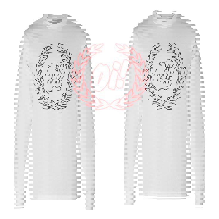Oi Oi Oi Skinhead Ska And Street Punk Manga Larga Camiseta de manga larga