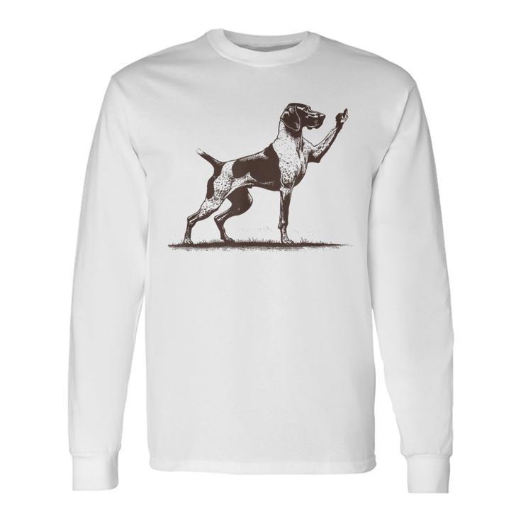 Rude Pointer Dog German Shorthair Dog Long Sleeve T-Shirt