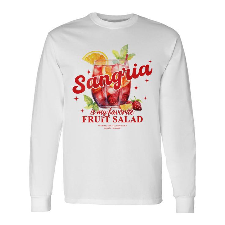 Sangria Is My Favorite Fruit Salad Party Langarmshirts Geschenkideen