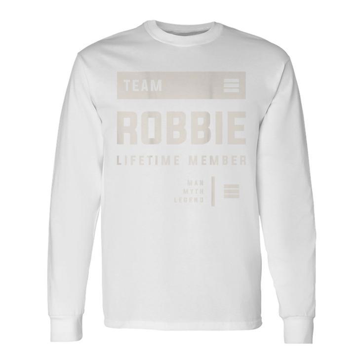 Team Robbie Lifetime Member Name Robbie Langarmshirts Geschenkideen