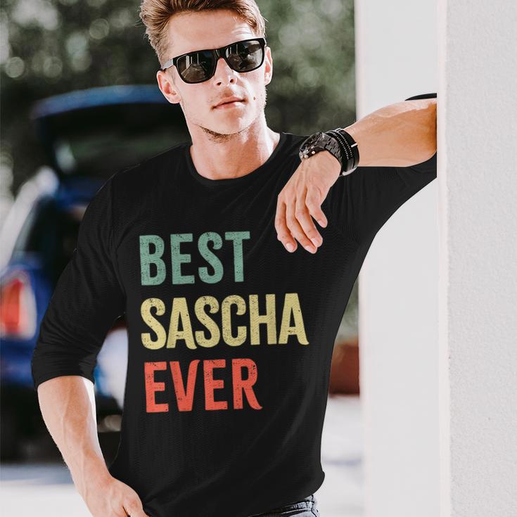 Best Sascha Ever First Name Langarmshirts Geschenke für Ihn