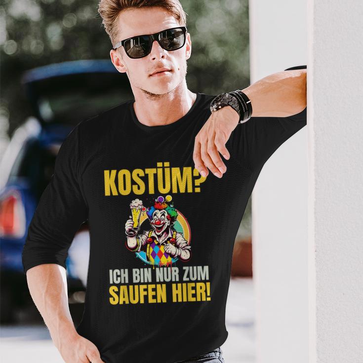 Costume Ich Bin Nur Zum Saufen Hier Carnival Costume Langarmshirts Geschenke für Ihn