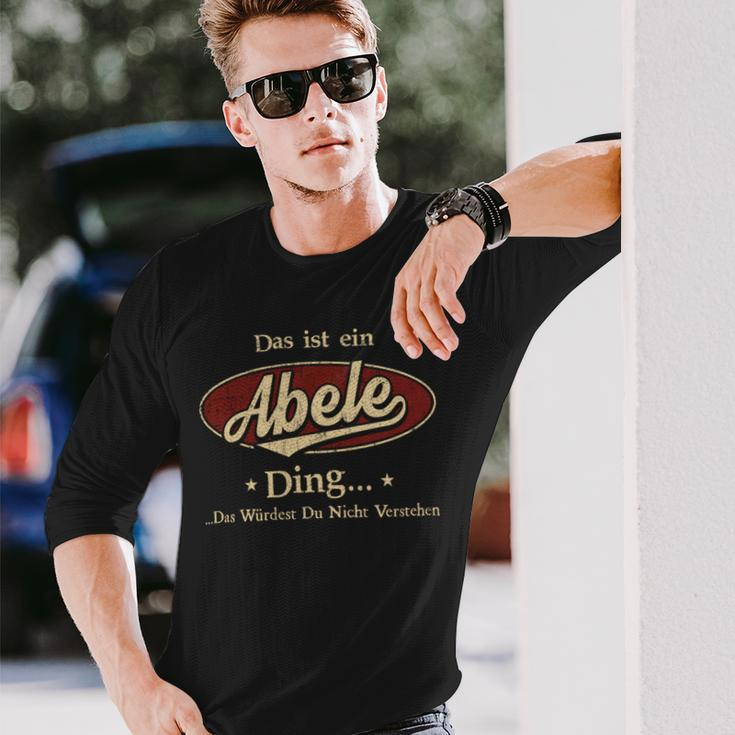 Das Ist Ein Abele Ding Das Würdest Du Nicht Verstehen Abele Name Langarmshirts Geschenke für Ihn