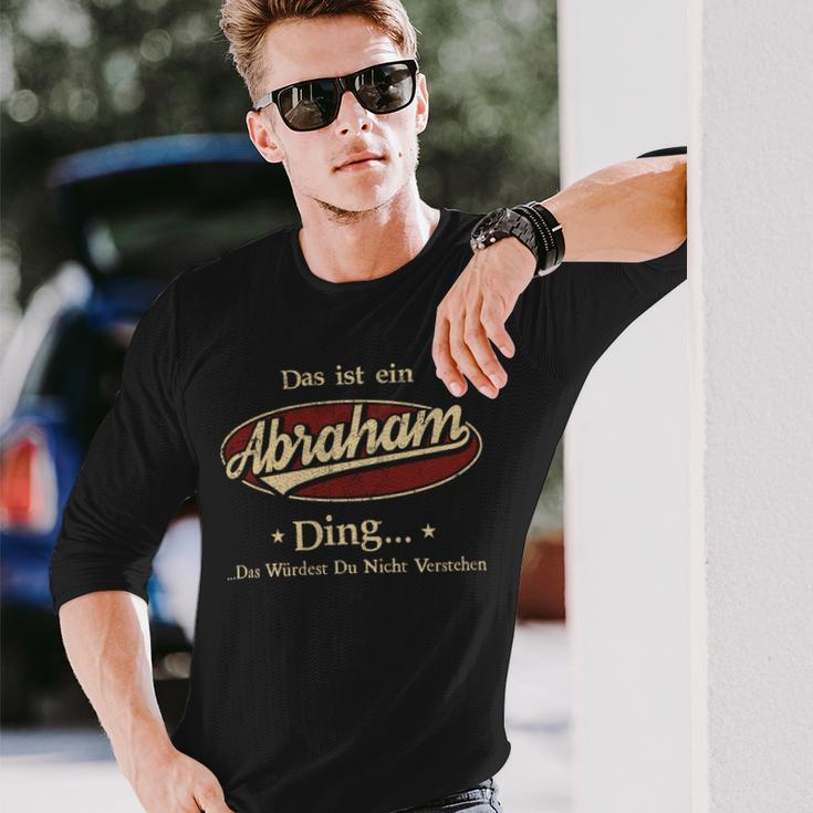 Das Ist Ein Abraham Ding Das Würdest Du Nicht Verstehen Abraham Name Langarmshirts Geschenke für Ihn