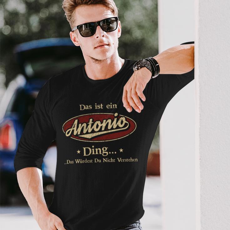 Das Ist Ein Antonio Ding Das Würdest Du Nicht Verstehen Antonio Name Langarmshirts Geschenke für Ihn