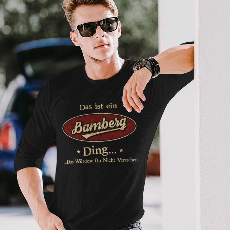 Das Ist Ein Bamberg Ding Das Würdest Du Nicht Verstehen Bamberg Name Langarmshirts Geschenke für Ihn