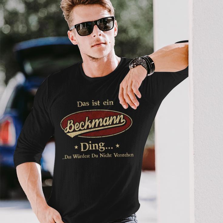 Das Ist Ein Beckmann Ding Das Würdest Du Nicht Verstehen Beckmann Name Langarmshirts Geschenke für Ihn