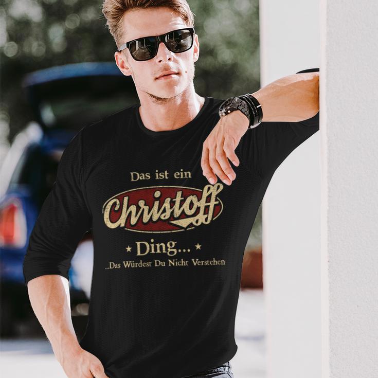 Das Ist Ein Christoff Ding Das Würdest Du Nicht Verstehen Christoff Name Langarmshirts Geschenke für Ihn