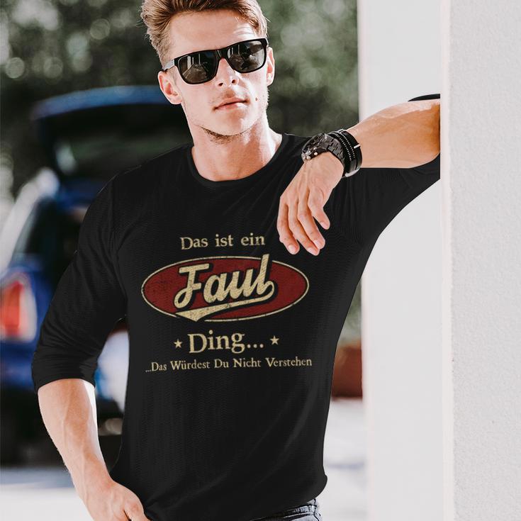 Das Ist Ein Faul Ding Das Würdest Du Nicht Verstehen Faul Name Langarmshirts Geschenke für Ihn