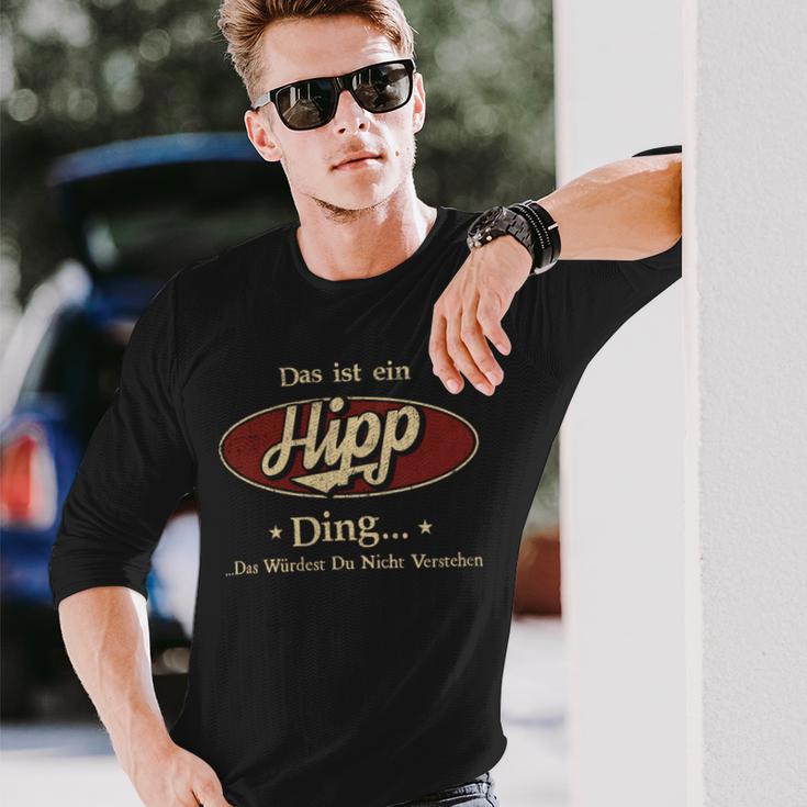 Das Ist Ein Hipp Ding Das Würdest Du Nicht Verstehen Hipp Name Langarmshirts Geschenke für Ihn