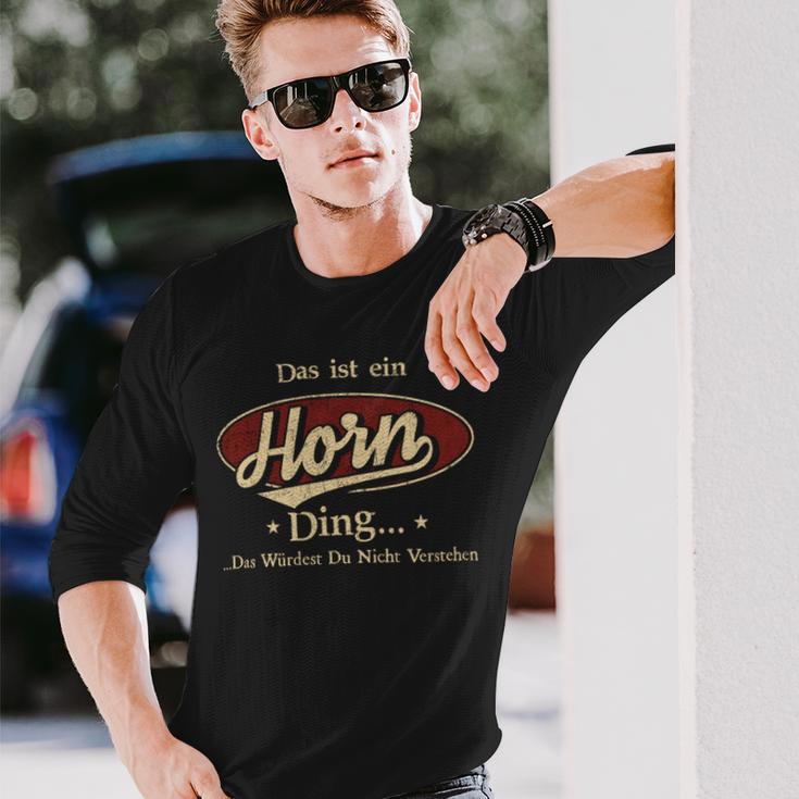 Das Ist Ein Horn Ding Das Würdest Du Nicht Verstehen Horn Name Langarmshirts Geschenke für Ihn