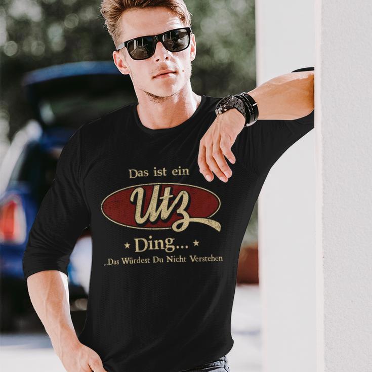 Das Ist Ein Utz Ding Das Würdest Du Nicht Verstehen Utz Name Langarmshirts Geschenke für Ihn