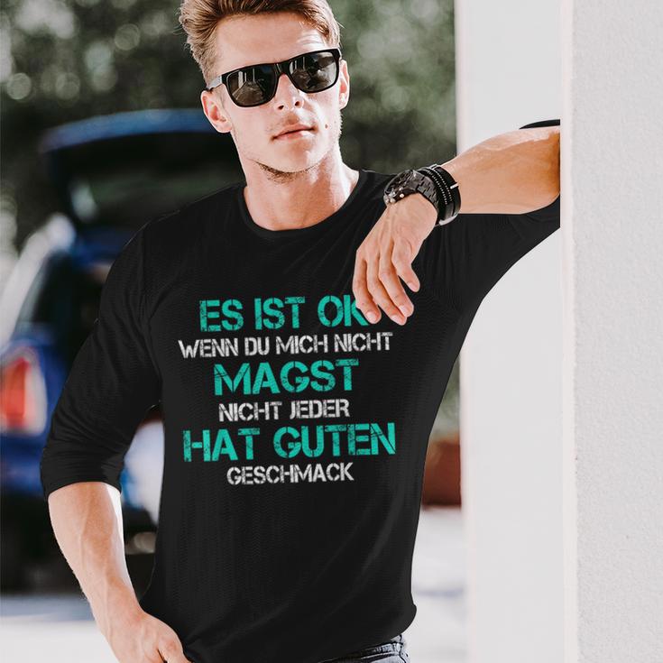 Es Ist Ok Wenn Du Mich Nicht Magst Langarmshirts Geschenke für Ihn