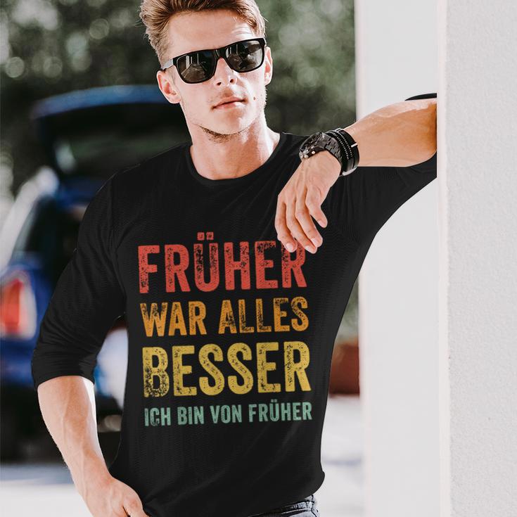 Früher War Alles Besser Ich Binon Früher Langarmshirts Geschenke für Ihn