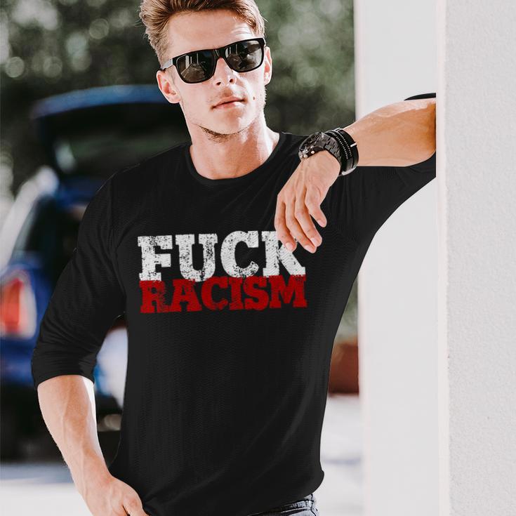 Fuck Racism I Against Nazis And Rassism Langarmshirts Geschenke für Ihn