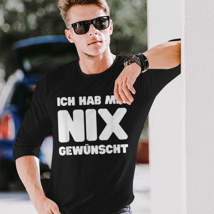 Ich Hab Mir Nix Wunscht Langarmshirts Geschenke für Ihn