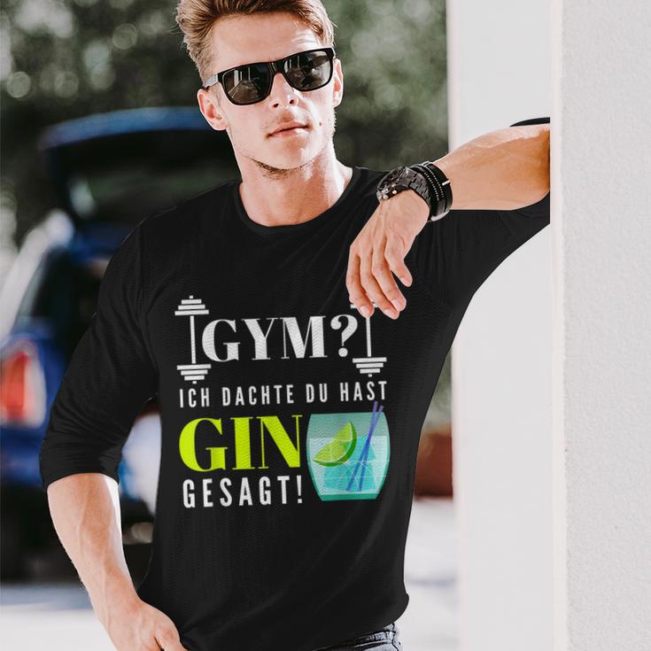 With Party Saying Gym Ich Denkdu Hast Gin Gesagt S Langarmshirts Geschenke für Ihn