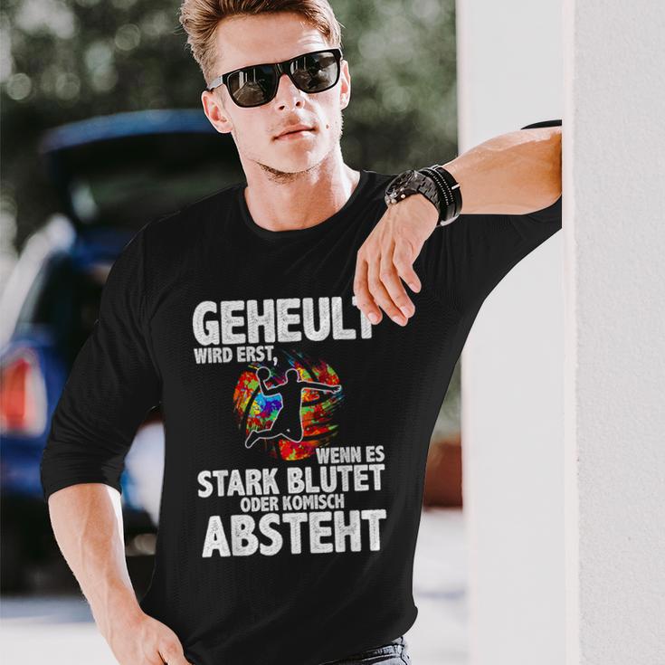 Geheult Erst Wenn Es Stark Blutet Handball Hanballer Langarmshirts Geschenke für Ihn