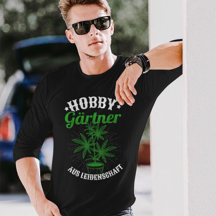 Hobby Gardener From Passion Garden Hemp Cannabis Motif Langarmshirts Geschenke für Ihn