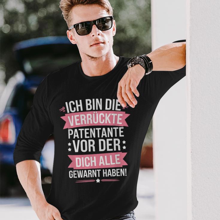 Ich Bin Dieerrückte Patentanteor Der Dich Alle Gewarnt Langarmshirts Geschenke für Ihn