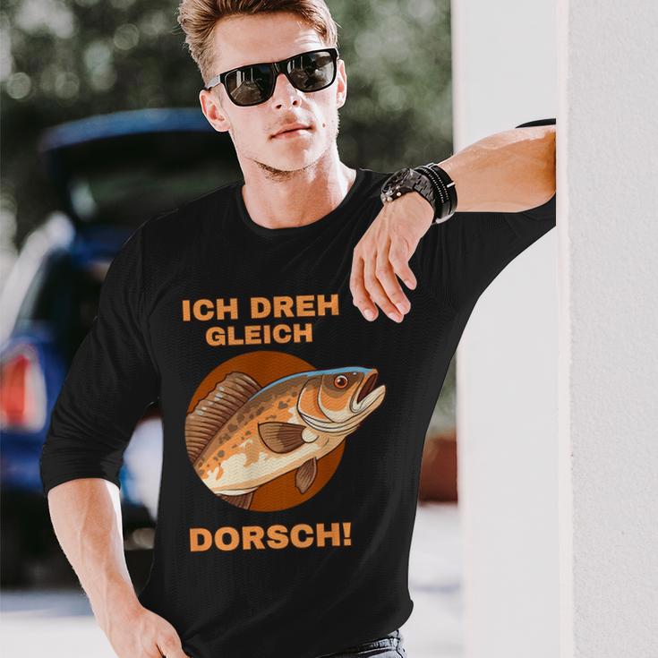 Ich Dreh Gleich Durch Dorsch Langarmshirts Geschenke für Ihn