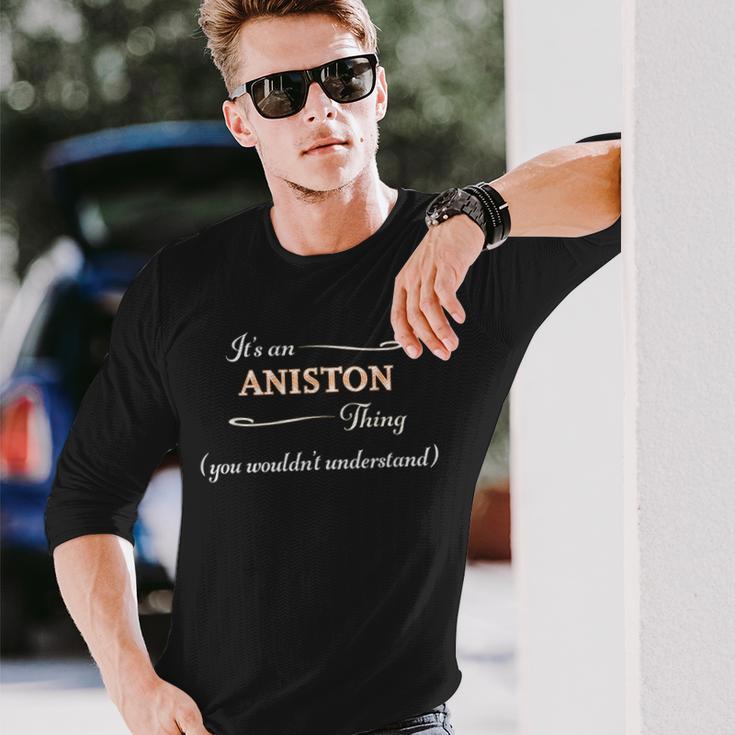 It's An Aniston Thing You Wouldn't Understand Name Langarmshirts Geschenke für Ihn