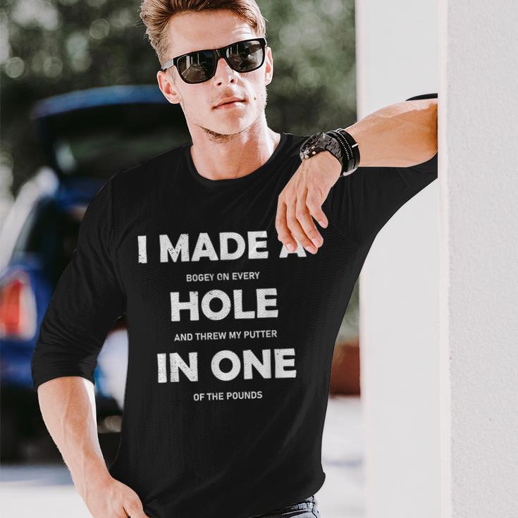 I Made A Hole In One Golf Player Court S Langarmshirts Geschenke für Ihn