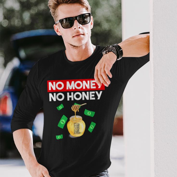 No Money No Honey Saying Pattaya Thailand Langarmshirts Geschenke für Ihn