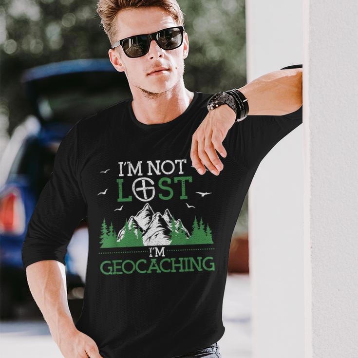 I Am Not Lost I'm Geocaching Geocacher Cache Gps Tracking Langarmshirts Geschenke für Ihn