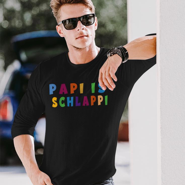 Papi Is Schlappi Father Birth Baby Growth Everyday Kaputti Langarmshirts Geschenke für Ihn