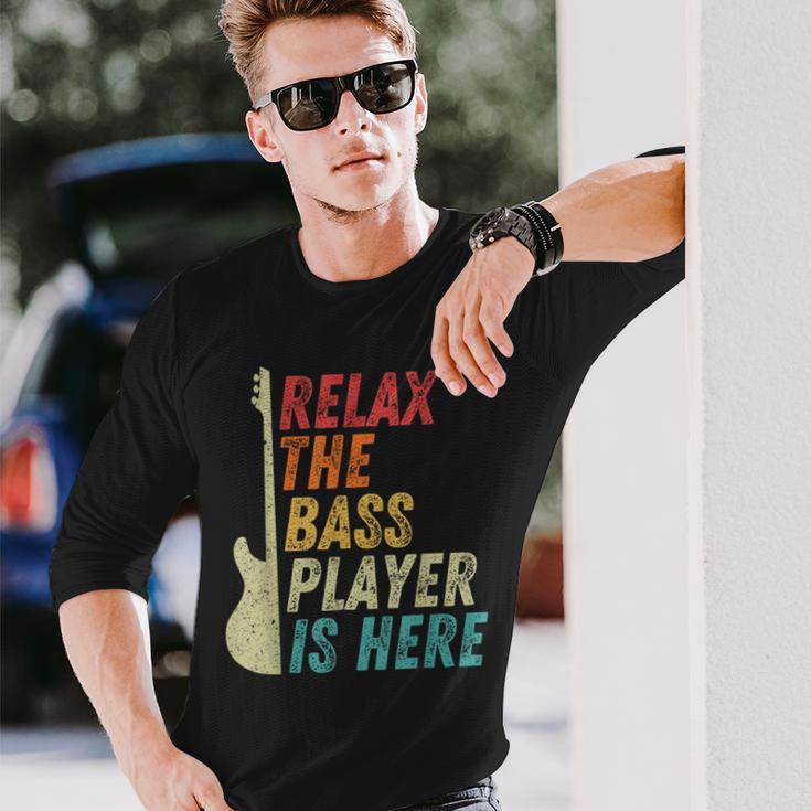 Relax The Bass Player Is Here Bass Guitar Bassist Langarmshirts Geschenke für Ihn