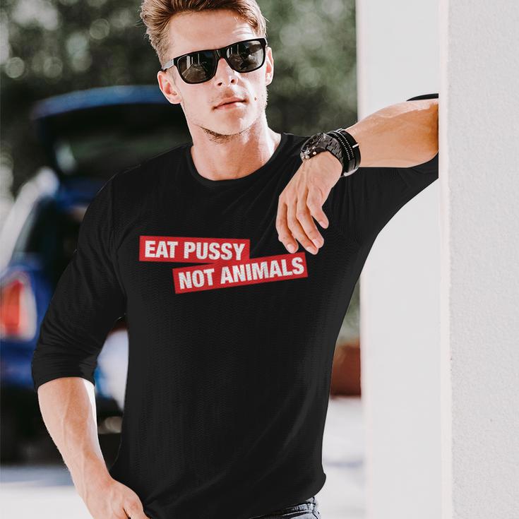 Stylish Eat Pussy Not Animalsegan Langarmshirts Geschenke für Ihn