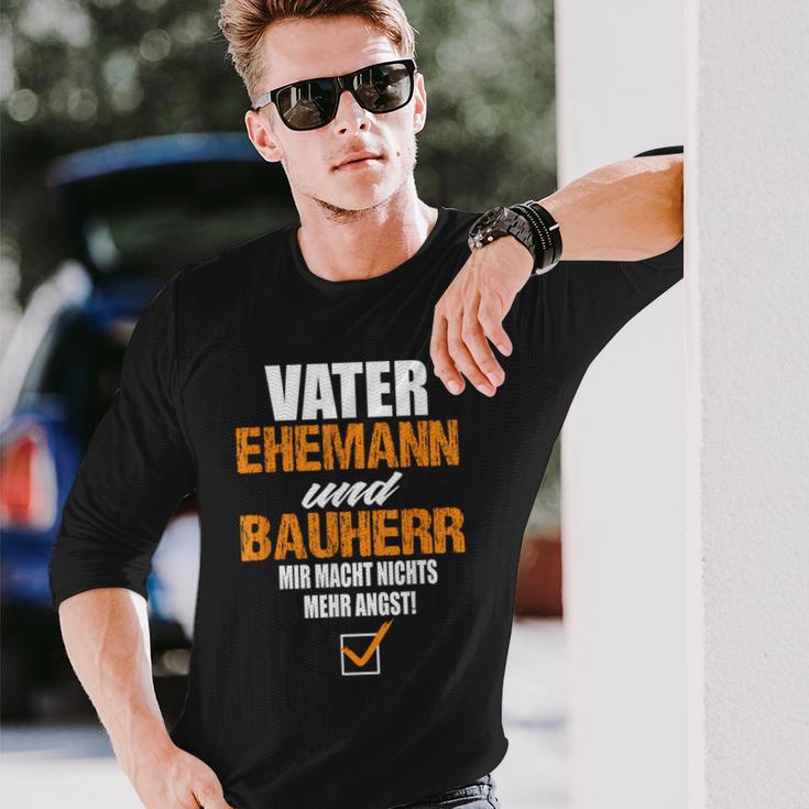 Vater Ehemann Und Bauherr Bauherr Hausbau Bauherr Langarmshirts Geschenke für Ihn