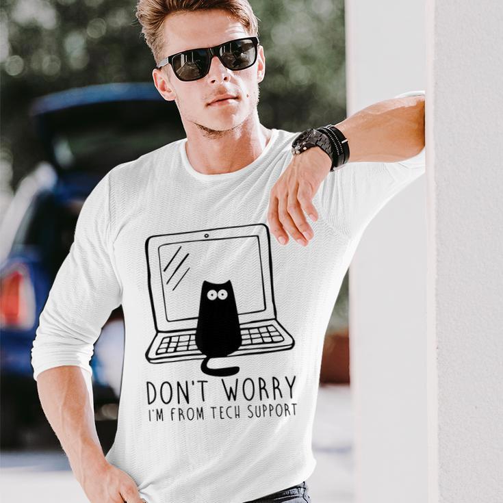 Don't Worry I'm From Support Tech Cat Lover Gray Langarmshirts Geschenke für Ihn