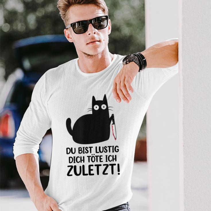 Du Bist Lustige Dich Töte Ich Zurletz German Langarmshirts Geschenke für Ihn