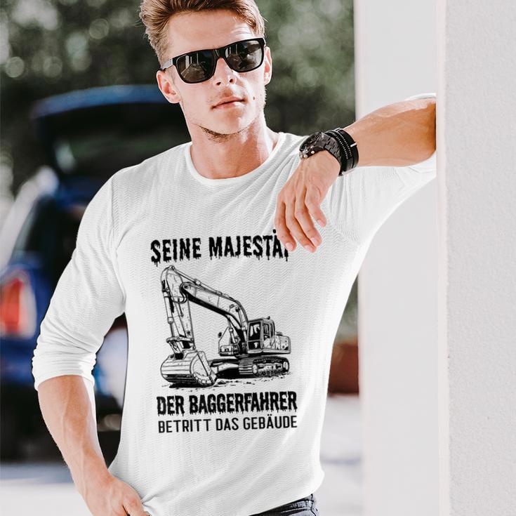 Seine Majestät Der Baggerfahrer Betritt Das Gebäude Gray Langarmshirts Geschenke für Ihn