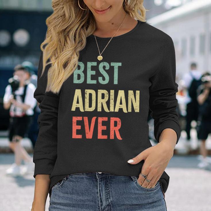 Best Adrian Ever First Name Langarmshirts Geschenke für Sie